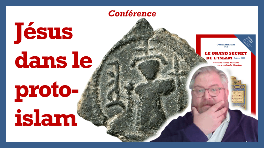 &laquo;&nbsp;Jésus dans le proto-islam&nbsp;&raquo;, par Odon&nbsp;Lafontaine