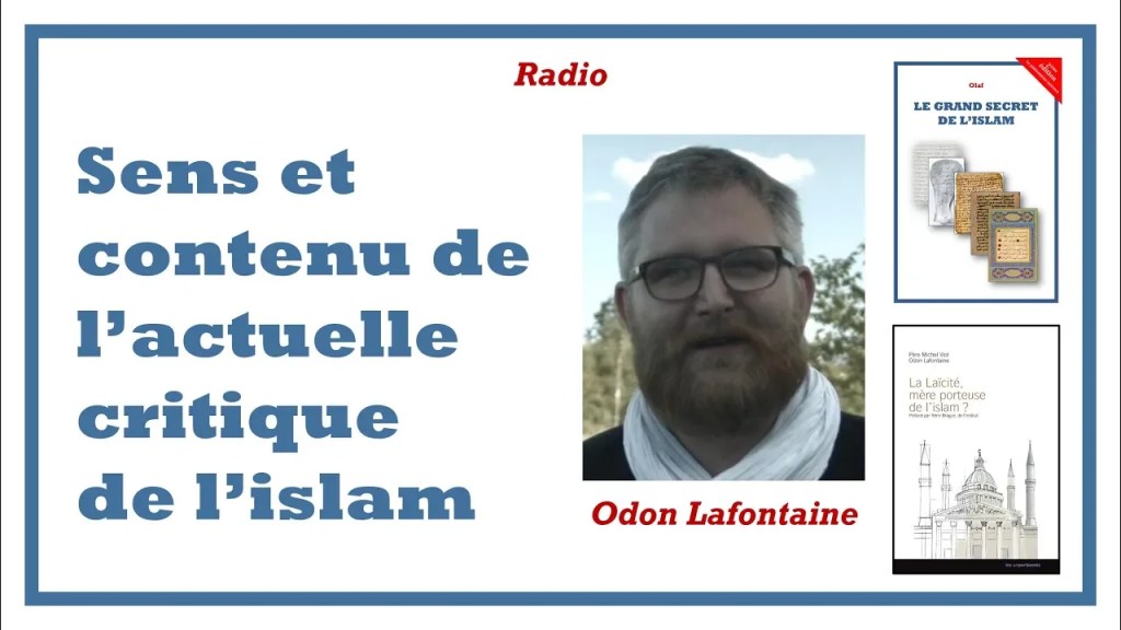 &laquo;&nbsp;Comprendre la nature de l&rsquo;islam pour comprendre ce qu&rsquo;il se passe&nbsp;&raquo;